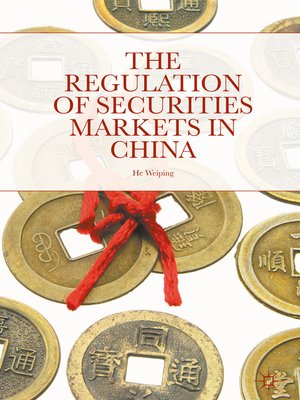 cover image of The Regulation of Securities Markets in China